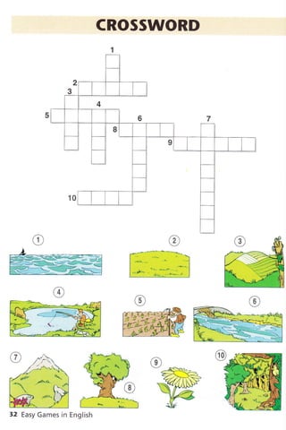 CROSSWORD
1
k
w
32 Easy Games in English
 