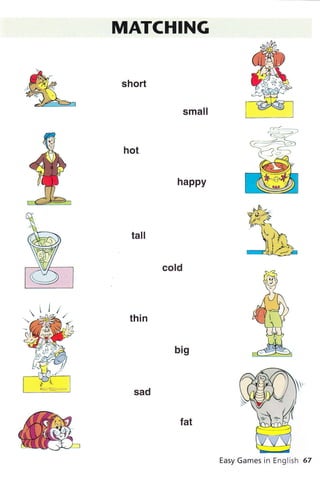 MATCHING
small
Easy Games in English 67
 