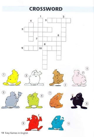 CROSSWORD
1
12 Easy Games in English
 