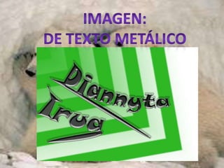 Texto metalico