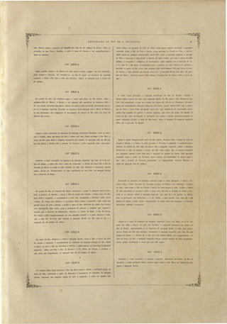 ------------------------------------~~:ar 
. FRA~CISCO. 
EXPLORo çlo no RIO DE 
pouco abaixo do povoado da Tóca. O outro canal egue empre enco tado á margem 
esquerda, deixa a ilha da Tóca ii direita pa~ a proximo ao Penedo da Túca, e une-,e 
abaixo deste ao primeiro mencionado canal. Fica obre a margem e querda o povoado 
da T6ca. e proximo a e te morro o penedo de igual nome que tem a altura de 2CO 
palmos, é escarpado e compõe- e de itacolumito' cuja camadas tem a c1irecç.ão (le S. 
á . com 75 a 80 gráo de inclinação paL'a o poente' no lado inferior do penedo e 
proximo [Js aguas do Rio exi te uma pequena lapa artificialmente feita que crv de ca. a 
de orarão, a cuja entrada c tá fincada uma Cl'LlZ. A margem direita tem 22 a 2í pal­mos 
de áltura; tem este ponto .) ,80í palmos, 5 polle0'3da de altura obre o nivel do 
mar. 
lado direito sobre o barranco da margem que tem até 4.0 palmos de altura. ficão os 
povoados da Boa Vista e Caraibas, e entra a barra da SlIss(Íra c um angradouro pro­ximo 
ás Caraiba . 
Entre grande numero de bancos de arêa segue o canal, sempre em boa profundi­dade, 
largura e direcção, até encostar-se, no fim da legua, ao barranco da margem 
esquerda, e deste volta para a ilha das Caraibas; amba as margens tem a altura de 
25 palmos. 
15611 LEGUA 
150a LEGUA 
Do pontal da ilha das Caraibas segue o canal pelo meio do Rio abaixo, deixa a 
primeira ilha do Meleiro á direita, e na segunda elle encosta-se ao barranco della e 
do seu pontal, deixando uma ilhota e banco de arêa ao lado occidental, procurando encos­tar- 
se á margem esquerda. Proximo ao barranco desta margem está o Morro do ~[eleil'o 
ou das Queimadas, que compõe·se de itacolumito.' Os braç.os do Rio atrás das ilhas do 
Meleiro são seccos. 
'15P LEGUA 
O canal segue encostado à margem meridional da ilha do Roçado. ficando ú 
direita alguns bancos de arêa; pela margem direita do Rio entra o Rio ParC/./nil'im cujo 
leito e tá empedrado, e que na occa ião das cheias do Rio de S. Franci"co, dá nave­gaçã, 
o por insignificante distalfcia acima da sua bana; pouco abaixo deHe está a poroa­ção 
do Pará. e at1'á dclJe um morro assaz alto, que' compõe-se de itacolumlto alter­nando 
com camadas ele quartzo e schi to al'giloso, que serve de pedra de nmolar. O 
braço do Rio, ntrás do Hoçado, é navegavel por canôa e barcas pequenas durante as 
agua ordinarias rio Rio, e atrás do dito braço, sobre o IJarranco lia margem esquerda. 
deIte e tá o povoado do Roçado. 
Segue o canal encostado ao bal'ranco da margem occidental deixando a ilha do Sabo­nete 
á direita; mais um banco de arêa e sobre este uma ilhota proxima á dita ilha; o 
braço do Rio atrás della é sómente navegavel por canôas; as margens tem at.é 20 pal­mos 
de altura; á direita está o povoado elo Sabonete e pela esquerda entra um riacho. 
1523 LEGUA 
Continúa o canal encostado ao barranco da margem esquerda, que tem ·1 i5 a 23 pal­mos 
de altura, e sobre elle e tá o sitio da Cmnal'illha,. á direita do canal' fica a ilha da 
Fax-enda da Barra. O canal ao lado oriental da dita ilha tambem é navegavel; porém 
ambos devem ser desob truido. (Ir páo encalhados no eu leito: na margem direita 
fica a Fazenda da Barra. 
15711 LEGUA 
Segue o nanaI navegayel pelo meio do Rio a])aixo; ficando a ilha e banco de .arêa do 
AralJuá fi direita, e o banco de arêa proximo á Torrinha fi esquerda, e pa ando pouco 
distante do pontal ela dita ilha encosta- e elle ii margem e querda. Sobre a margem 
direita fica o jtio do Arapu~' o braro do Rio atní~ desta ilha . apena navegavel 
por pequenas canôa ; rle te Lado tem a margem 24. palmos de altura. Pela margem 
esquerda entra o 1'iaollO da T01'l'l'IIha,. pouco abaixo, na declividade do morro para o 
Rio, e, tá a fazenda da TOl'l'inha pertencente ao: commendador Antonio Mariano. A 
altura da margem tem 2~ palmos. 
• 
15311 LEGUA 
Do pontal da ilha da Fazenda da Barra encosta-se o canal á margem direita fron­teiro 
fi lJovoacã() do Riachão, e deixa a ilha do riacho das Canôas e braço ~ecco do Rio 
atrás della á esquerda. e encostando-se a esta ilha acompanha o barranco della, rleixa 
a barra do riacho das CanOas e a povoação de te nome á esquerda, bem como um 
grande banco de arêa á direita. e ganha o meio do Rio. Defronte do riacho das Canôas 
está estabelecida uma barca. .para a pa~sagem de pes,Soas e animaes que seguem a 
estrada para o di tricto da Diamantina, Sincorá e a cidade da Bahia. A ilha do riacho 
das Canôas sofIre desmoronamento na sua margem oriental e a parte inferior é redu­zida 
a uma tira de terra mui estreita. A margem dil'eita do Rio tem até 3i5, e a 
esquerda até liO palmos de altura. 
'15!&,a LEGUA . 
Do meio do Rio dirige-se o canal á margem direita, deixa a ilha e banco de arêa 
da Jurema á esquerda, e encostando-se ao barranco da margem oriental do Rio, deixa 
o banco de arêa e ilha da Desordem á direita, e approxima-se ao ba~ranco da margem 
esquerda; sobre esta fica o sitio da JUl'ema e o da Ponta da Vargem. e pl'Oximo a 
.esta entra' um sangradouro. margens tem até 25 palmos de altura . 
Enco tiJdo ao barranco da margem escIuerda segue o canal n:wegavel, e dei~a ti di­reita 
a 'ilha e biJn'o ele aróa, da TO'l'rillllfl, as ilha, de Timbó e dos Sebastiões, e banco 
de arêa, bem como a ilha da Picada e banco de arêa annexo a e la, rodeia o banco 
de arêa enco tado ao barranco sobre o qual l~ lá collocaelo o JJovoado do Timbú e en­costa- 
e ao mesmo. Sobre a margem esquerda. Ilue tem 25 a. 35 palmos de altura. 
ficão as povoacóe do Seba"tiõe c a do Timbó, e pela direita, Ilue tem 2í a 28 
palmo de altura, entrão qLlatro angradouros. O canal entre esta mal'gem e a ilha dos 
SebastiÇies tambem ú nayrgayer. 
.fasta- e o canal do barranco na margem esqLlerda; deixa um braço ecco <lo Rio 
atrás das ilhas e banco' de arêa da Caraíbas, ti esquerda enco ta-se ao pontal ela 
ilha da Picada, approximando-se ao barranco da margem direita, e volta para encos­tal'- 
se. abaixo da ilha das Caraiba, novamente á margem esquerda; e ta tem 18 a 20 
palmo de altura e a direita 25 a 30· por e ta ultima entrão tres sangradouros. Ko 
leito do braço ~lo Ri~, á margem e querda acha- e grande numero de páo encalhados. 
sendo mi ter de obstruir o canal que por lIe egue. 
·won LEGTJA 
• 
15511 LEGUA 
Continúa 11 canal en o'taLlo fi. margem e querda; bifurca- e em frente ela ilha da 
ltacutiál'lt,. O mais profundo de -tes canae egue entre a dita ilha e o banco de 3l'êa 
juntos á marg m llireita. 
o começo desta legua parte-se o Rio em dou canaes; destes, o principal pas a do 
g meio do Rio, rodeiando a corôa da Deso1'Clem a encostar-se ao barranco da margem 
~ b d • . querda e outro ao mesmo lado ~~deixando um peqoeno anco e arca a os , 
 