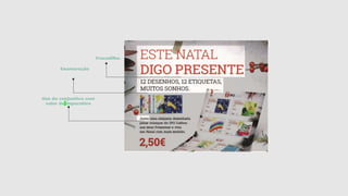 Trocadilho
Enumeração
Uso do conjuntivo com
valor de imperativo
 