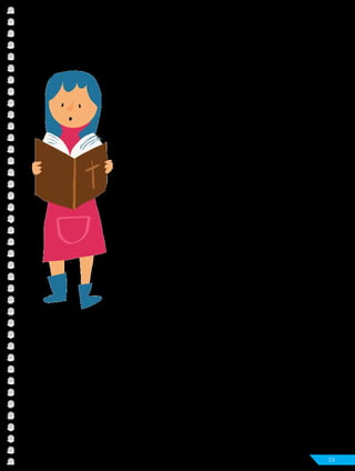 Unidad 1
Dios comunica su mensaje de salvación 19
Dios es el Autor principal de la Biblia
La inspiración es una fuerza interior que, generalmente, empuja
a crear. Para los autores bíblicos, es Dios mismo quien los
inspiró a escribir su mensaje. El estilo de la obra dependió de
las características de cada escritor, algunos muy extensos, otros
más breves, algunos más poéticos, otros muy didácticos, etc.
Así como el nombre del oficio o profesión de una persona
dependerá de su actividad, por ejemplo, quien se dedica a
cocinar alimentos se llama cocinero, o el médico que cuida la
salud de los ancianos se llama geriatra, aquellos que escribieron
por inspiración de Dios se denominan hagiógrafos.
De esta manera, los libros de la Biblia no sólo tienen un
Autor principal que es Dios, sino también un autor humano
que es el hagiógrafo.
¿Cuál es el mensaje más importante del Nuevo Testamento?
Los cuatro Evangelios (Mateo, Marcos, Lucas y Juan) coinciden
en presentar un mismo relato, aunque con estilos diferentes.
Se trata de la pasión, muerte y resurrección de Jesús. Estos
textos bíblicos se releen cada año en la Semana Santa. Es lo
que mantiene viva la memoria que se ha ido transmitiendo de
generación en generación de cristianos.
Toda la Biblia se dirige a este acontecimiento central de la
fe: el Antiguo Testamento lo prepara y el Nuevo Testamento lo
proclama como una buena noticia concreta y real.
 