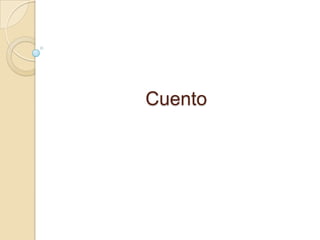 Cuento
 