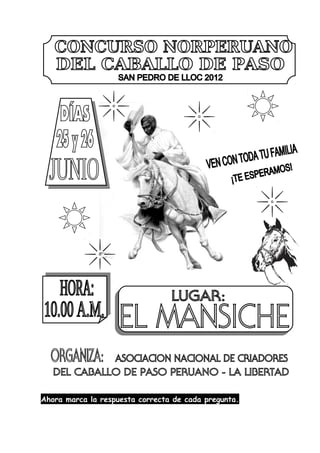 Ahora marca la respuesta correcta de cada pregunta.
 