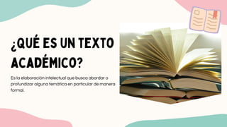 ¿ QUÉ SON LOS TEXTOS ACADEMICOS PARA INVESTIGACIONES? | PDF