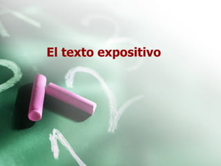 El texto expositivo 