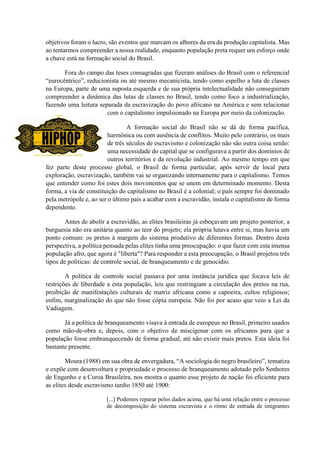 objetivos foram o lucro, são eventos que marcam os albores da era da produção capitalista. Mas
ao tentarmos compreender a ...