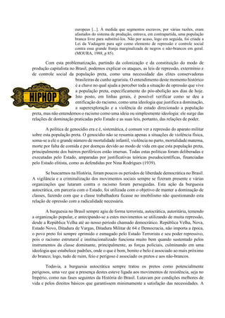 europeus [...]. À medida que segmentos escravos, por várias razões, eram
afastados do sistema de produção, entrava, em con...