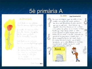 5è primària A5è primària A
 