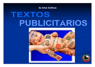 As Artes GráficasAs Artes Gráficas
 