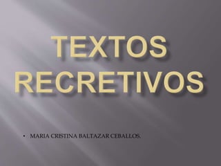 • MARIA CRISTINA BALTAZAR CEBALLOS.
 