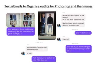 Texts/Emails to Organise outfits for Photoshop and the Images
 