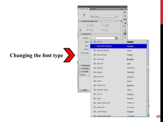 5
Changing the font type
 