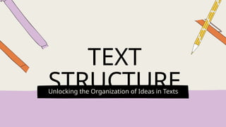 TEXT STRUCTURE (types of text structure).pptx