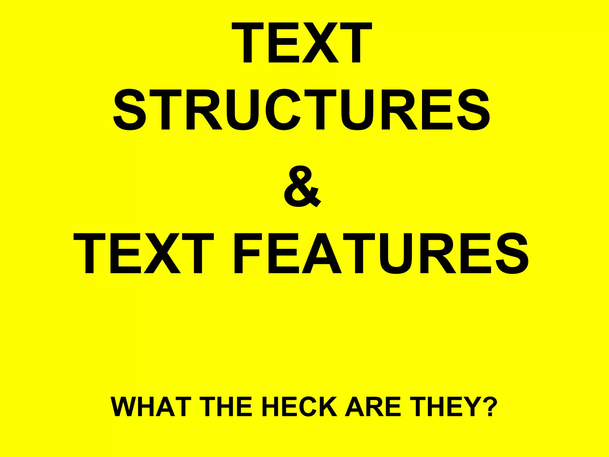 Text structures v text features | PPT