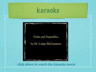 karaoke




click above to watch the karaoke movie
 