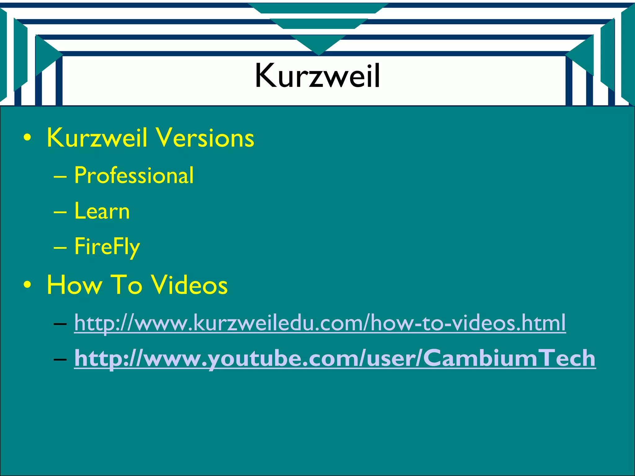 Kurzweil
• Kurzweil Versions
  – Professional
  – Learn
  – FireFly
• How To Videos
  – http://www.kurzweiledu.com/how-to-videos.html
  – http://www.youtube.com/user/CambiumTech
 