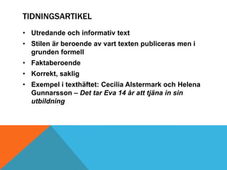 Utredning Textformat Texttyper på NP | PPTX