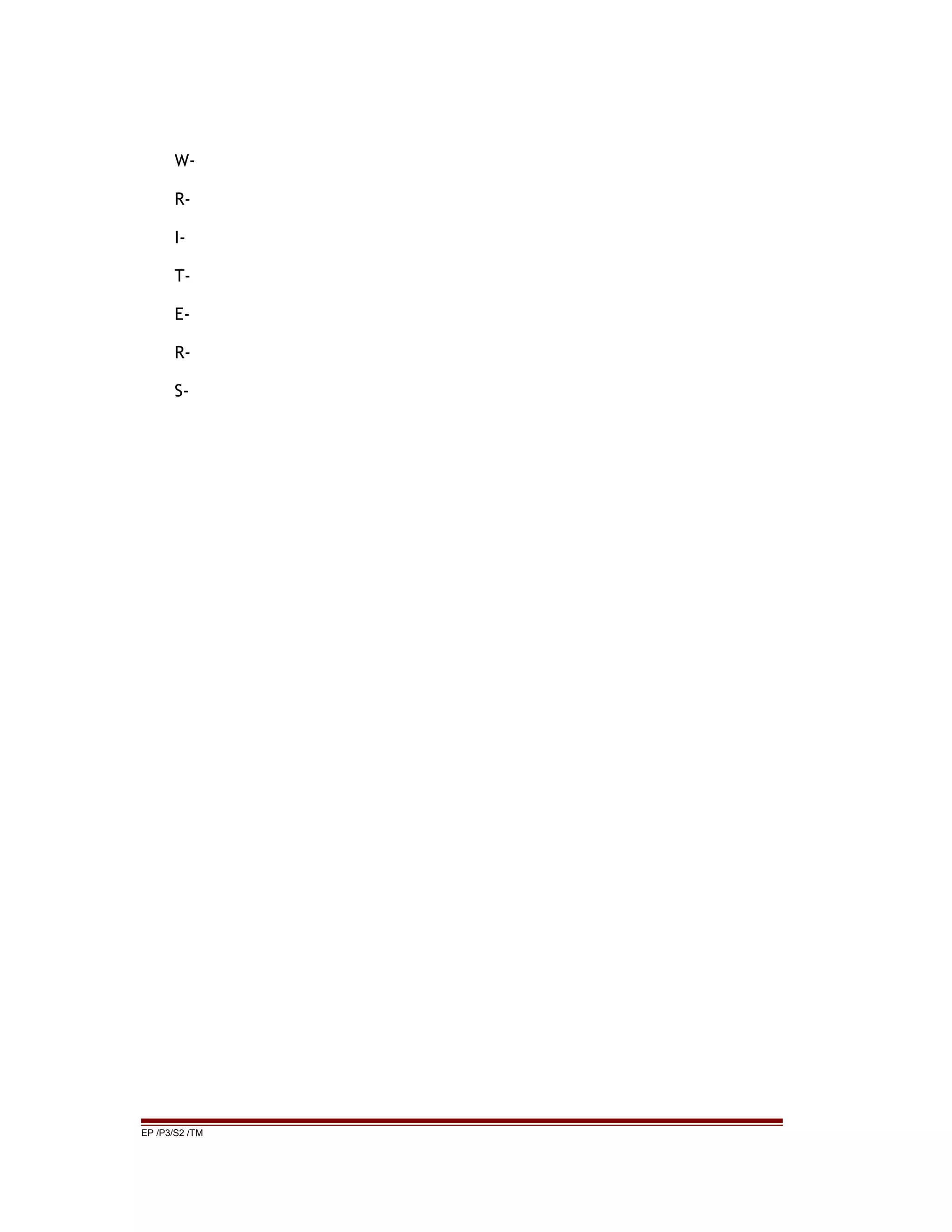 W-
R-
I-
T-
E-
R-
S-
EP /P3/S2 /TM
 