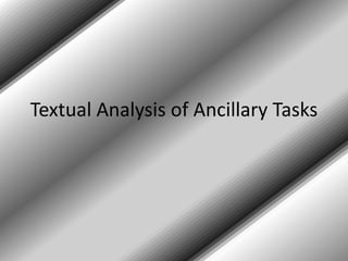 Textual Analysis of Ancillary Tasks 