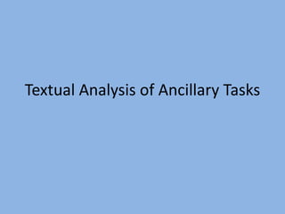 Textual Analysis of Ancillary Tasks 