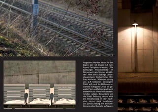 Insgesamt werden heuer in den
Zügen der S3 knapp 3,4 Mil-
lionen Fahrgäste erwartet. „Die
Salzburger Paradestrecke im
Nahverkehr wird immer attrakti-
ver“ freut sich Salzburgs Lande-
shauptmann Stellvertreter Wil-
fried Haslauer. .“Allein der Sprung
von 2.7 Millionen Einsteigern
2009, auf rund 3,4 Millionen er-
wartete Fahrgäste 2010 ist ge-
waltig“. as Land Salzburg will auch
weiterhin auf öffentliche Verkeh-
rsmittel setzen. Besonders um
die Stadt Salzburg herum wird
die Bevölkerung in der näch-
sten Jahren stark zunehmen.
Das Land Salzburg will ein funk-
tionierendes Busnetz aufbauen.
 