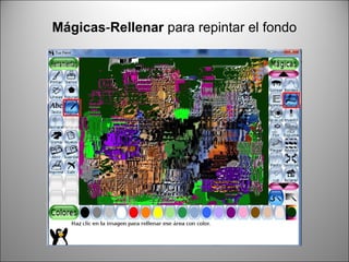 Mágicas-Rellenar para repintar el fondo