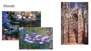 Monet
 