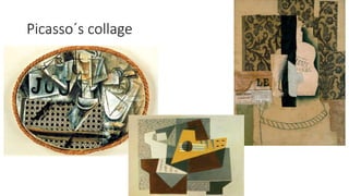 Picasso´s collage
 