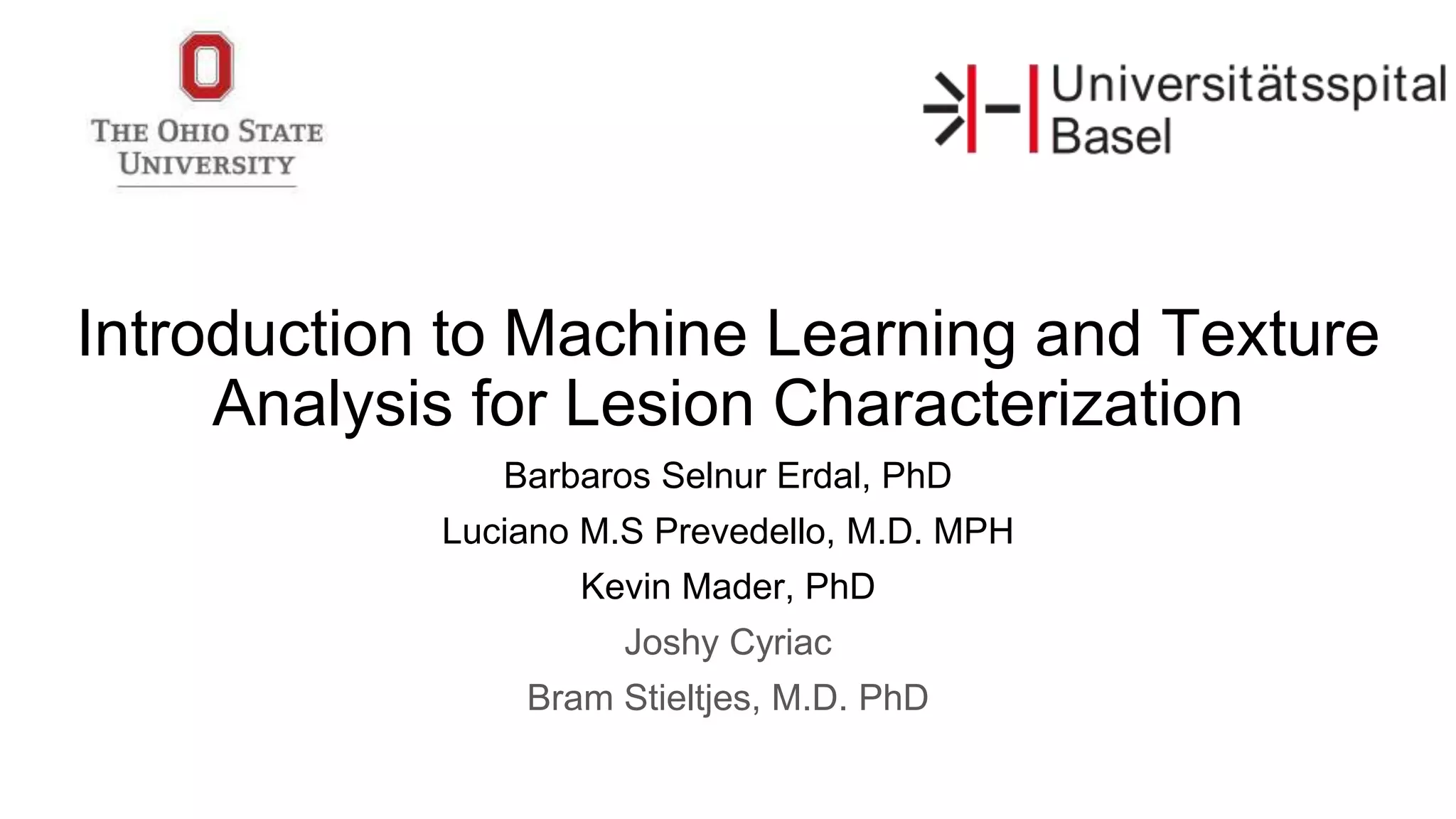 Introduction to Machine Learning and Texture Analysis for Lesion ...