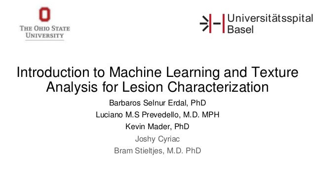 Introduction To Machine Learning And Texture Analysis For