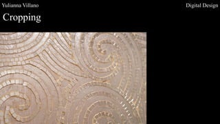 Yulianna Villano Digital Design
Cropping
 