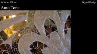 Yulianna Villano Digital Design
Auto Tone
 