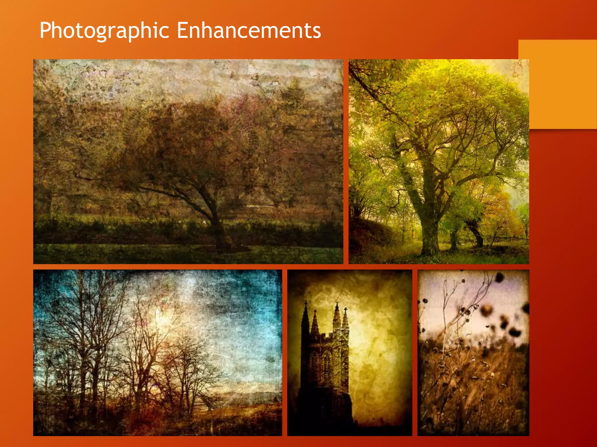 Photographic Enhancements
 