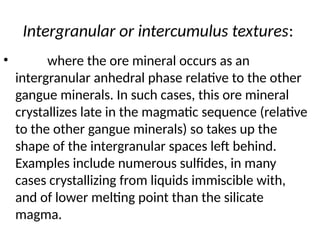 Immiscibility Texture Textures and Structures of Ore and Gangue Minerals: Formation and ...