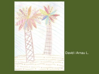 David i Arnau L.
 