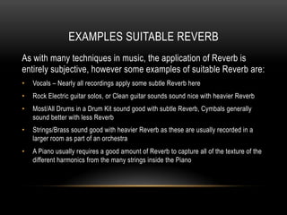 Reverb Example Textures week 2 btec level 3 music tech - year 1 - unit 14 listening ...