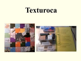 Texturoca
 