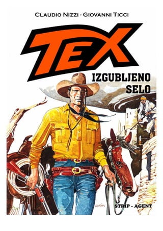 Tex Willer Strip Agent Gigant 008 - Izgubljeno selo