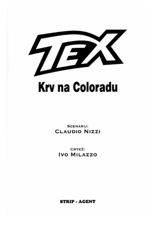 Tex Willer Strip Agent Gigant 009 - Krv na Koloradu
