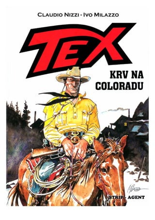 Tex Willer Strip Agent Gigant 009 - Krv na Koloradu