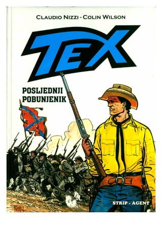 Tex Willer Strip Agent Gigant 011 - Posljednji pobunjenik
