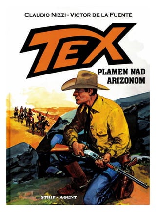 Tex Willer Strip Agent Gigant 018 - Plamen nad Arizonom