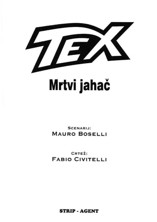 Tex Willer Strip Agent Gigant 027 - Mrtvi jahač
