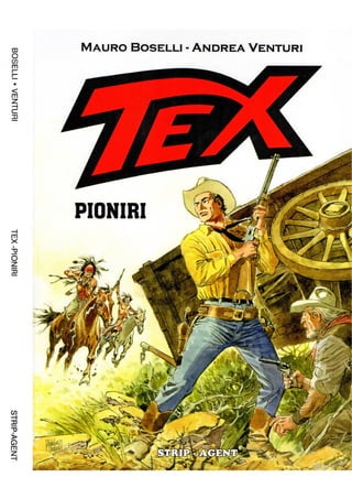 Tex Willer Strip Agent Gigant 028 - Pioniri
