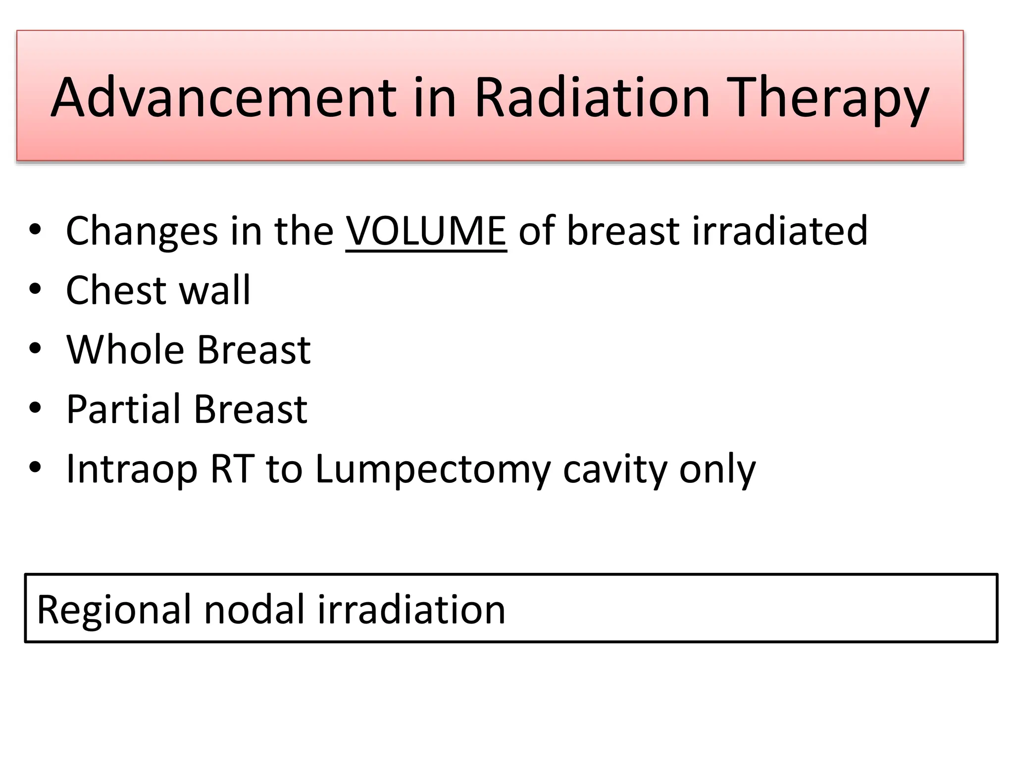 RECENT ADVANCES IN BREAST CANCER RADIOTHERAPY | PPTX