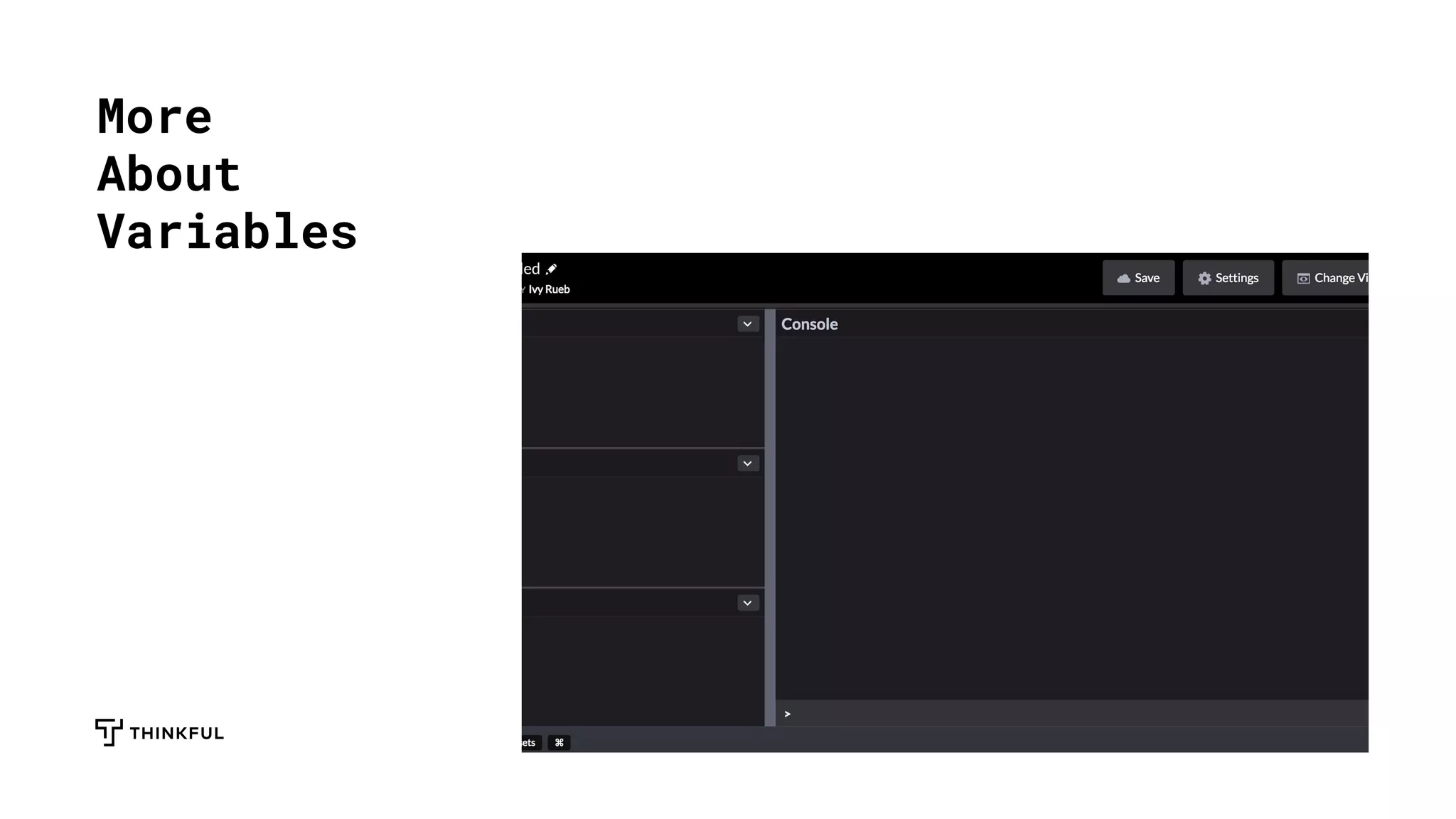 More
About
Variables
 