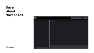 More
About
Variables
 
