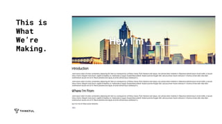 This is
What
We’re
Making.
 